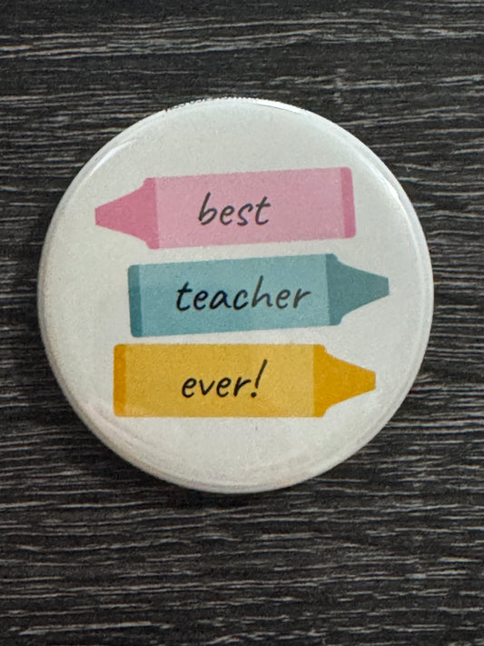Best Teacher Ever (Crayon Design)